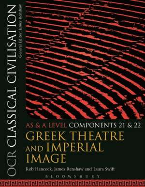 OCR Classical Civilisation AS and A Level Components 21 and 22: Greek Theatre and Imperial Image de Robert Hancock-Jones