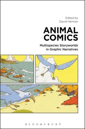 Animal Comics: Multispecies Storyworlds in Graphic Narratives de David Herman