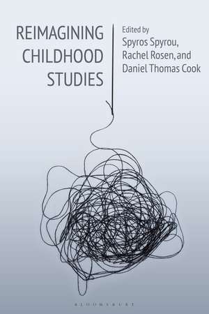 Reimagining Childhood Studies de Professor Spyros Spyrou