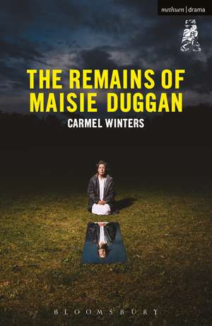 The Remains of Maisie Duggan de Carmel Winters