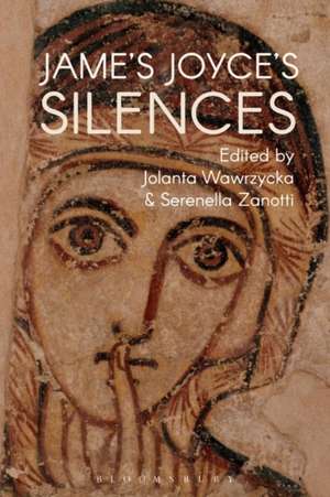 James Joyce's Silences de Professor Jolanta Wawrzycka