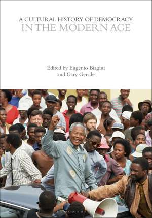 A Cultural History of Democracy in the Modern Age de Eugenio Biagini