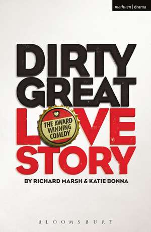 Dirty Great Love Story de Richard Marsh