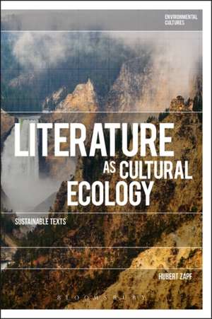 Literature as Cultural Ecology: Sustainable Texts de Professor Hubert Zapf