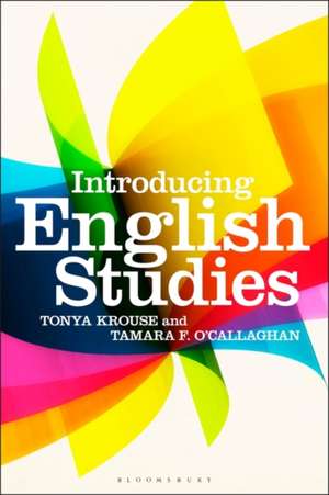 Introducing English Studies de Professor Tonya Krouse