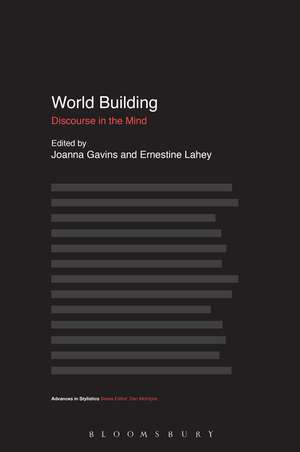 World Building: Discourse in the Mind de Joanna Gavins