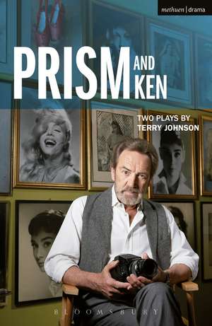 Prism and Ken de Terry Johnson