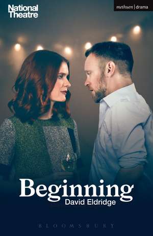 Beginning de David Eldridge