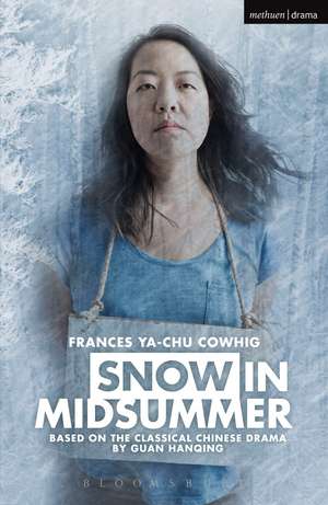 Snow in Midsummer de Frances Ya-Chu Cowhig