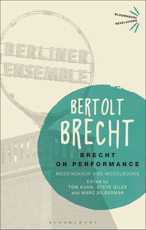 Brecht on Performance: Messingkauf and Modelbooks de Bertolt Brecht