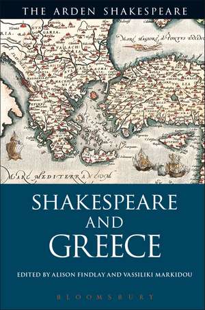 Shakespeare and Greece de Professor Alison Findlay