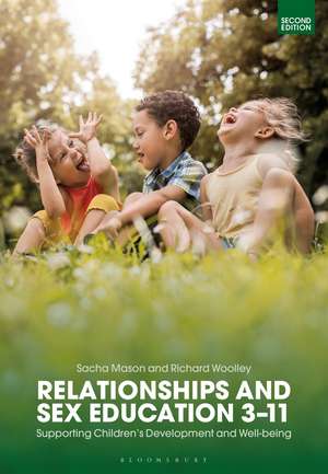 Relationships and Sex Education 3–11: Supporting Children’s Development and Well-being de Dr Sacha Mason