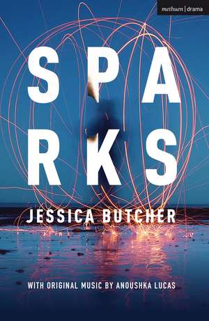 Sparks de Jessica Butcher