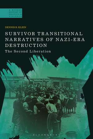 Survivor Transitional Narratives of Nazi-Era Destruction: The Second Liberation de Professor Dennis B. Klein