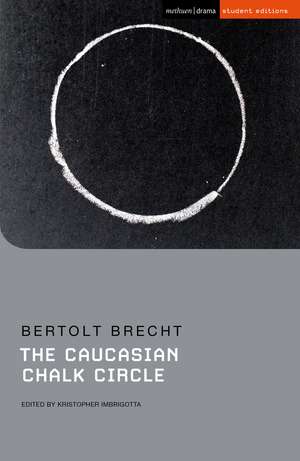 The Caucasian Chalk Circle de Bertolt Brecht