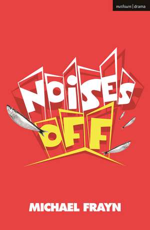 Noises Off de Michael Frayn