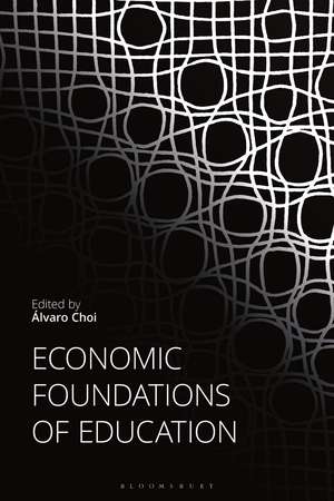 Economic Foundations of Education de Álvaro Choi