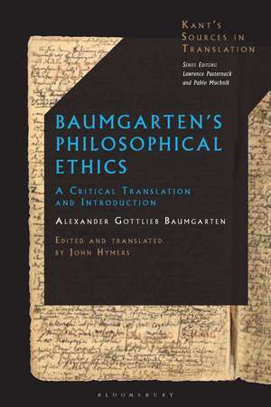 Baumgarten’s Philosophical Ethics: A Critical Translation de Alexander Gottlieb Baumgarten