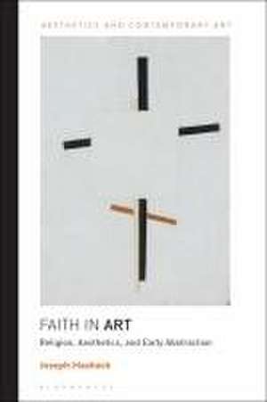 Faith in Art de Professor Joseph (Hofstra UniversityUSA) Masheck