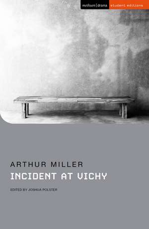 Incident at Vichy de Arthur Miller