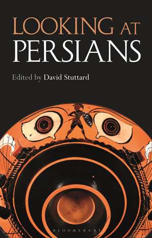 Looking at Persians de David Stuttard