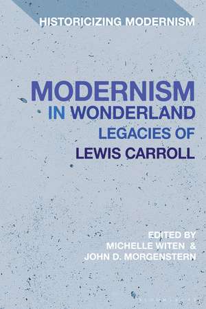 Modernism in Wonderland: Legacies of Lewis Carroll de John D. Morgenstern