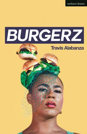 Burgerz de Travis Alabanza