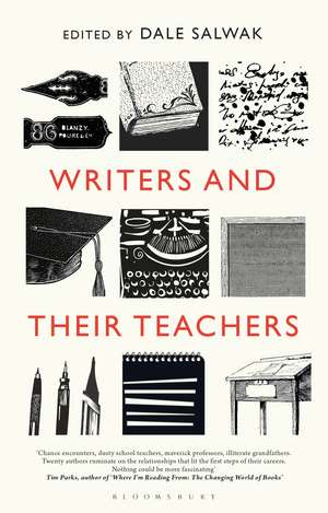 Writers and Their Teachers de Dale Salwak