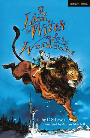 The Lion, the Witch and the Wardrobe de C. S. Lewis