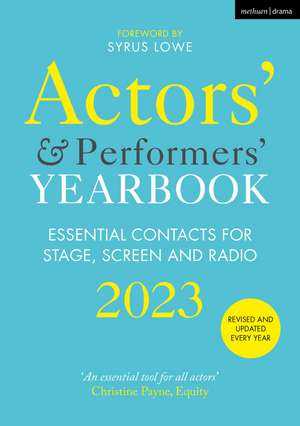 Actors' and Performers' Yearbook 2023 de Syrus Lowe