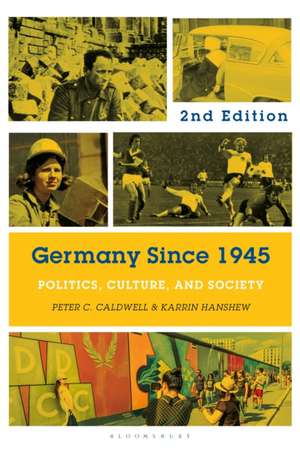 Germany Since 1945 de Peter C Caldwell