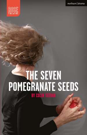 The Seven Pomegranate Seeds de Colin Teevan