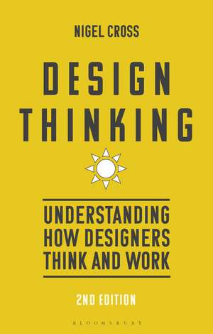 Design Thinking: Understanding How Designers Think and Work de Prof. Nigel Cross