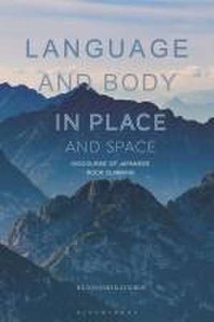 Language and Body in Place and Space de Kuniyoshi (Aichi UniversityJapan) Kataoka