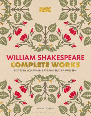 The RSC Shakespeare: The Complete Works de William Shakespeare