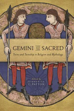 Gemini and the Sacred: Twins and Twinship in Religion and Mythology de Professor Kimberley C. Patton