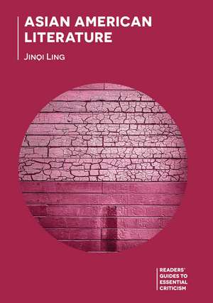 Asian American Literature de Jinqi Ling