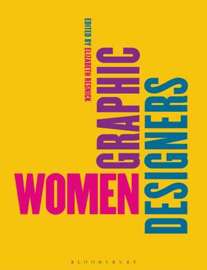 Women Graphic Designers de Elizabeth Resnick