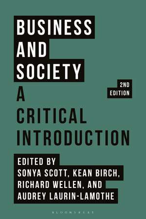 Business and Society: A Critical Introduction de Sonya Scott