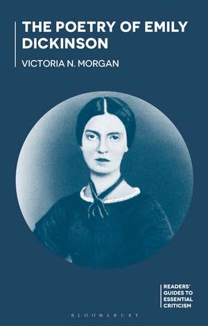 The Poetry of Emily Dickinson de Victoria N. Morgan