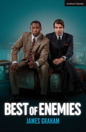 Best of Enemies de James Graham