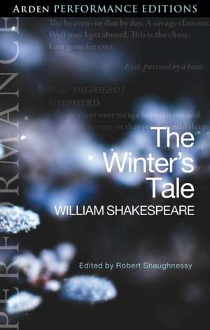 The Winter's Tale: Arden Performance Editions de William Shakespeare