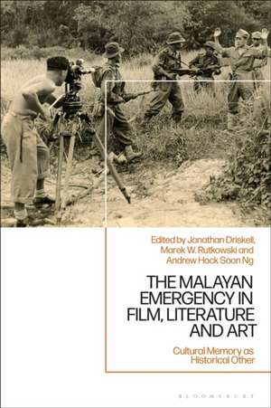 The Malayan Emergency in Film, Literature and Art