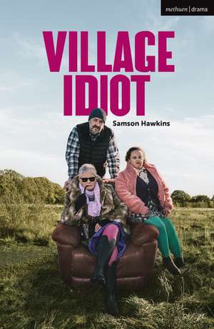 Village Idiot de Samson Hawkins