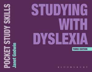 Studying with Dyslexia de Janet Godwin