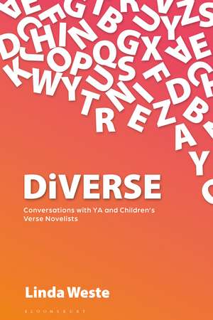 DiVERSE: Conversations with YA and Children's Verse Novelists de Dr Linda Weste