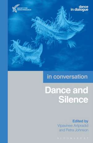 Dance and Silence de Vipavinee Artpradid