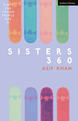 Sisters 360 de Asif Khan