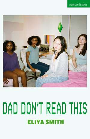 Dad Don't Read This de Eliya Smith