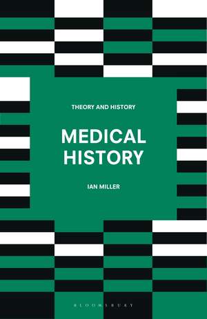 Medical History de Ian Miller